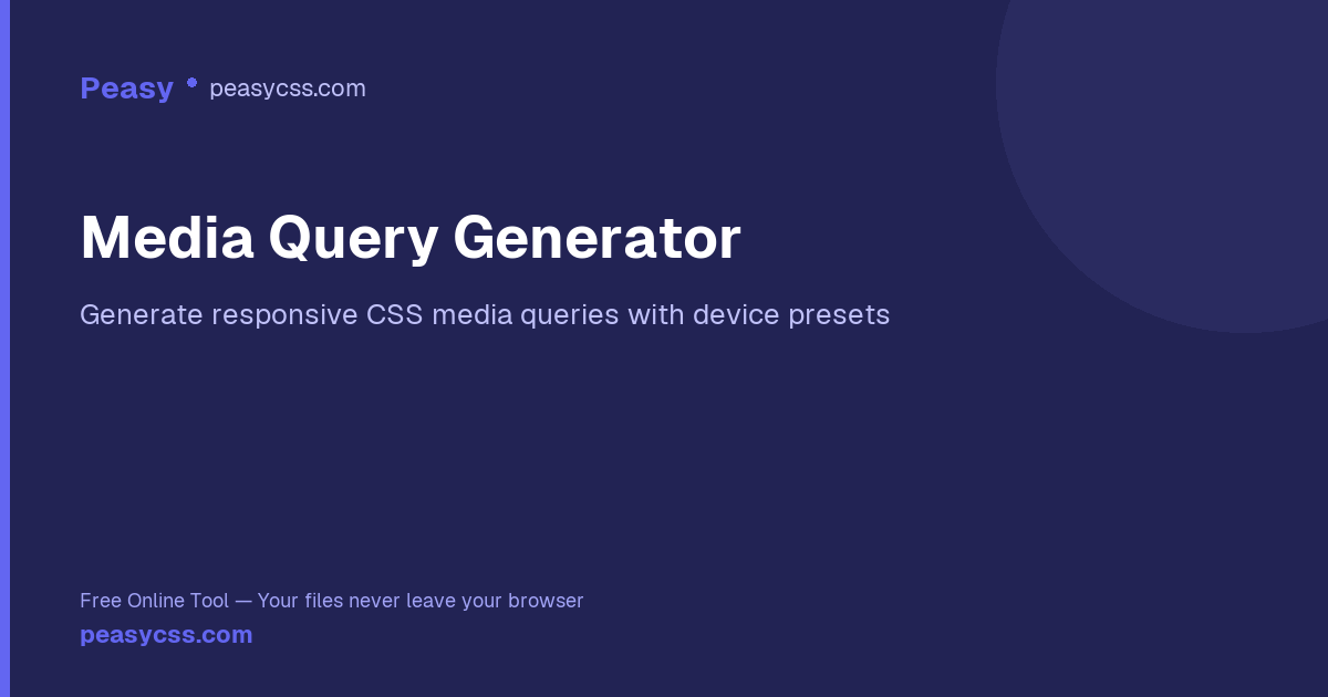 CSS Media Query Generator — Responsive Breakpoints & Device Presets