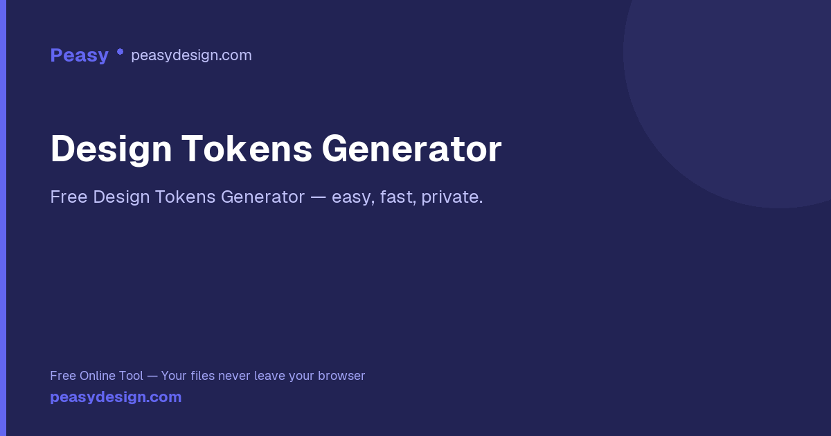 Design Tokens Generator — Peasy Design