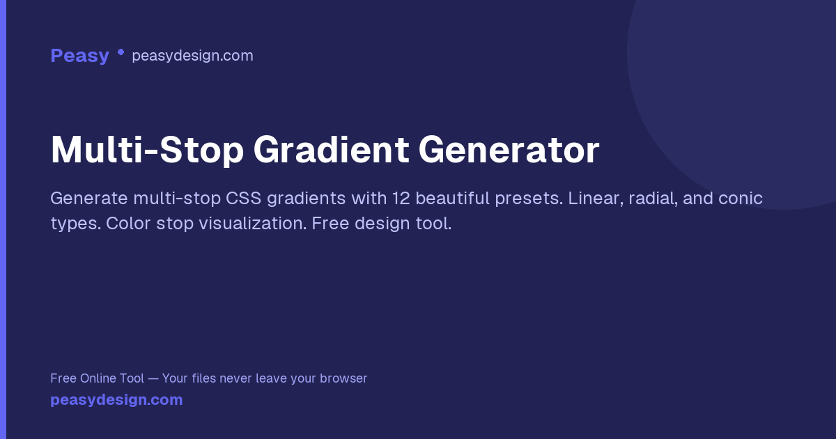 Gradient Generator — Multi-Stop CSS Gradients & Presets | PeasyDesign