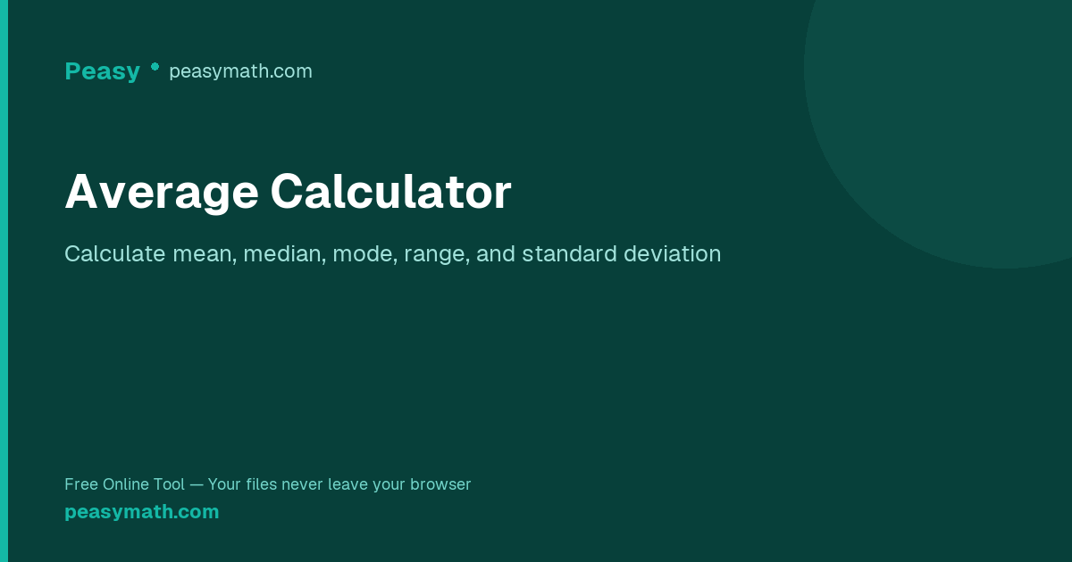 Average Calculator — Mean, Median, Mode & Standard Deviation