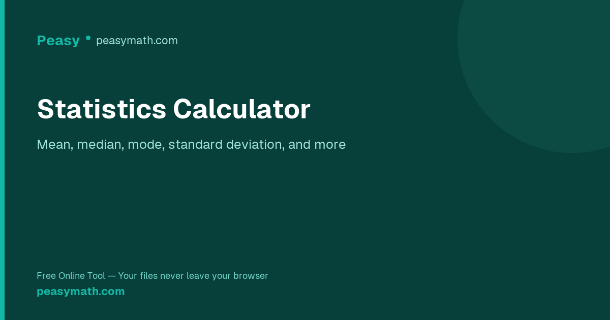 Statistics Calculator — Mean, Median, Std Dev & Quartiles | PeasyMath