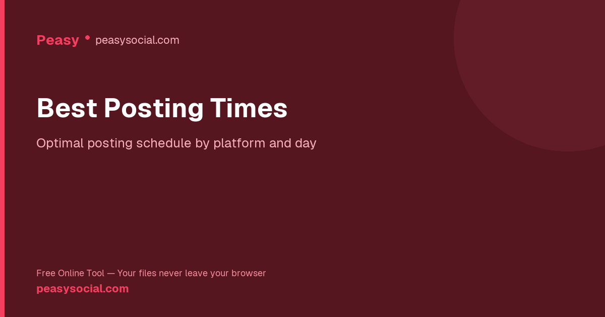 Best Social Media Posting Times — Schedule Guide | PeasySocial
